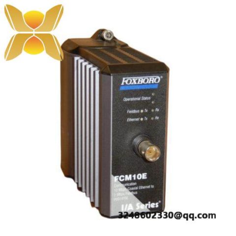 Foxboro FCM10E - High-Performance Automation Module